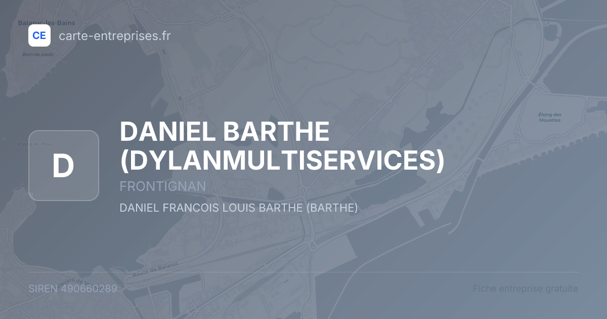 DANIEL BARTHE (DYLANMULTISERVICES) — 490660289 — fiche entreprise