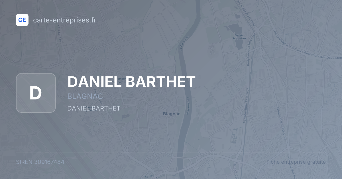 DANIEL BARTHET — 309167484 — fiche entreprise