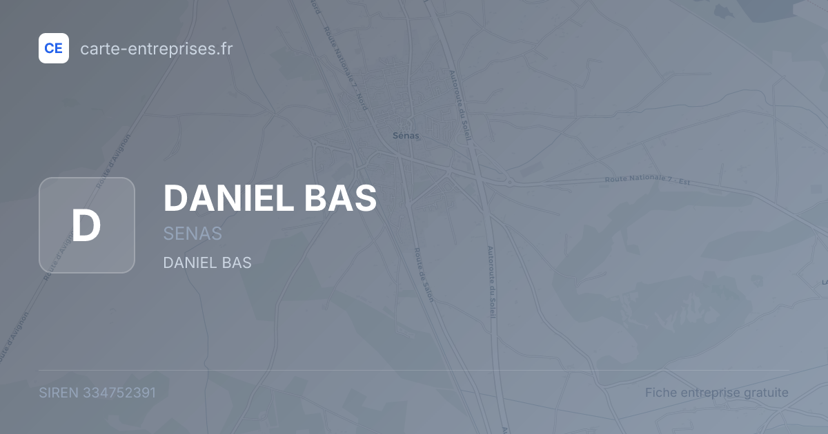 DANIEL BAS — 334752391 — fiche entreprise