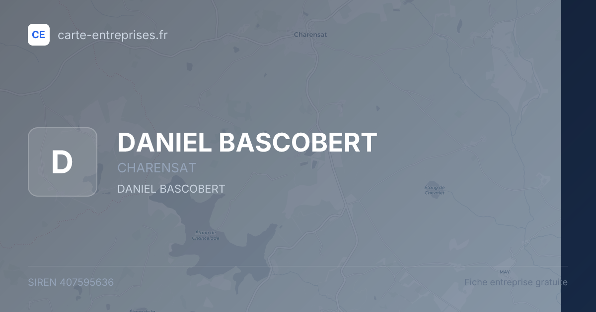 DANIEL BASCOBERT — 407595636 — fiche entreprise