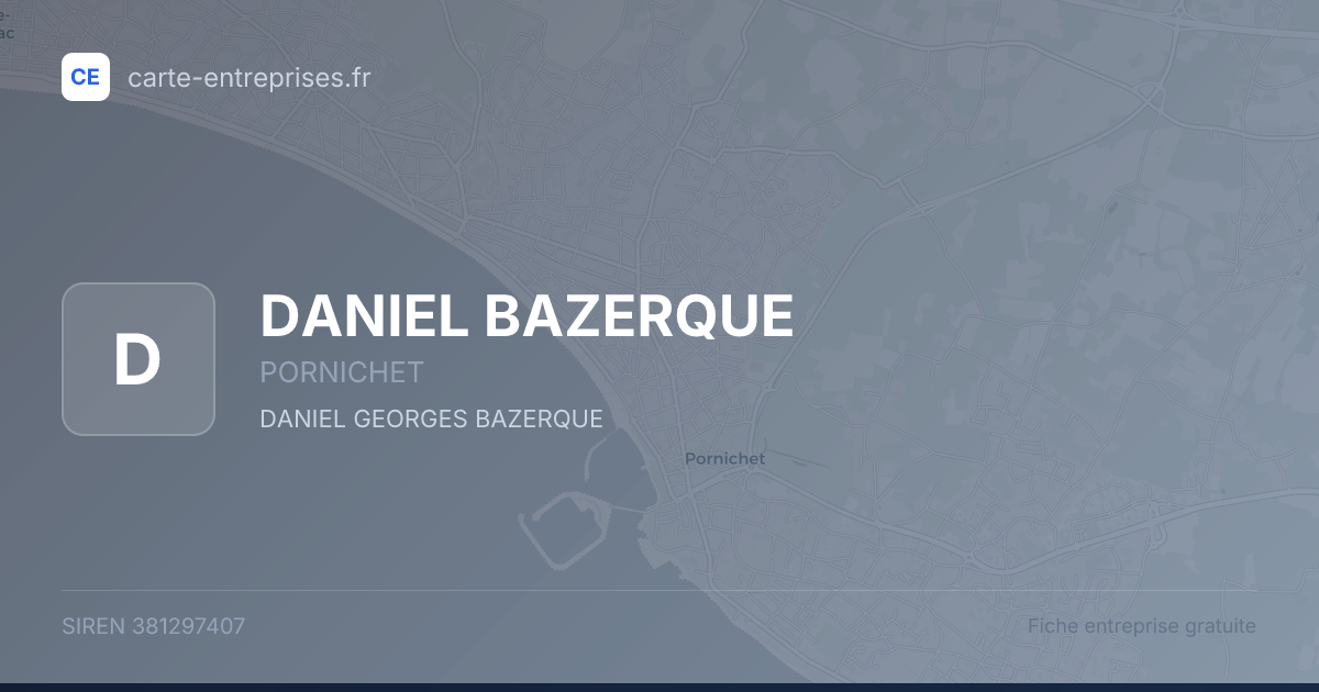 DANIEL BAZERQUE — 381297407 — fiche entreprise