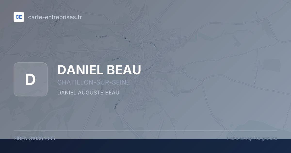 DANIEL BEAU — 310364005 — fiche entreprise