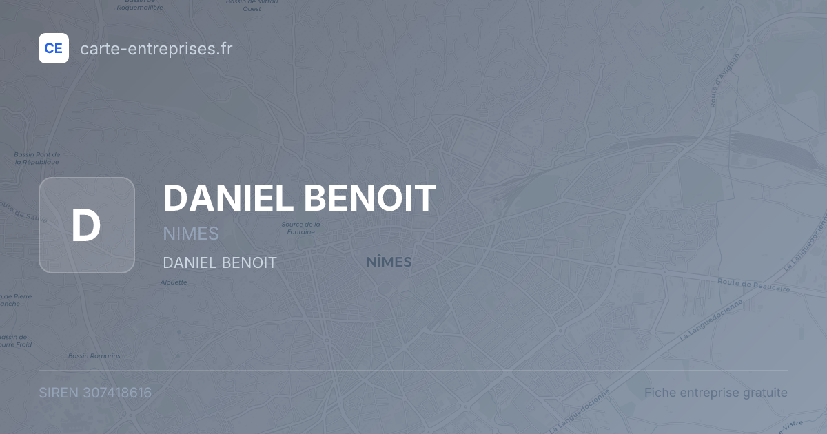 DANIEL BENOIT — 307418616 — fiche entreprise