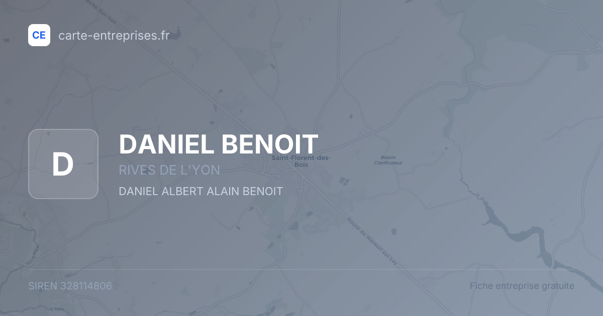 DANIEL BENOIT — 328114806 — fiche entreprise