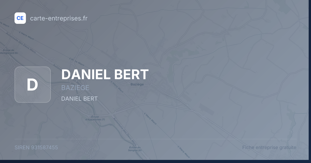 DANIEL BERT — 931587455 — fiche entreprise