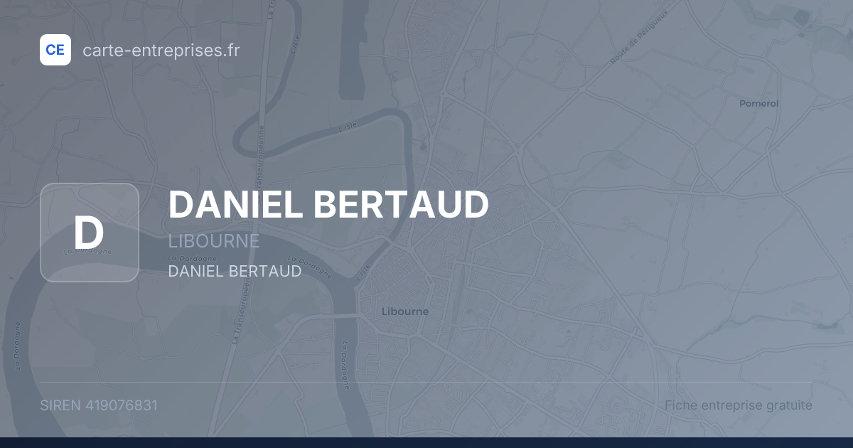DANIEL BERTAUD — 419076831 — fiche entreprise