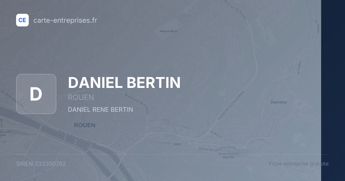 DANIEL BERTIN — 333300762 — fiche entreprise