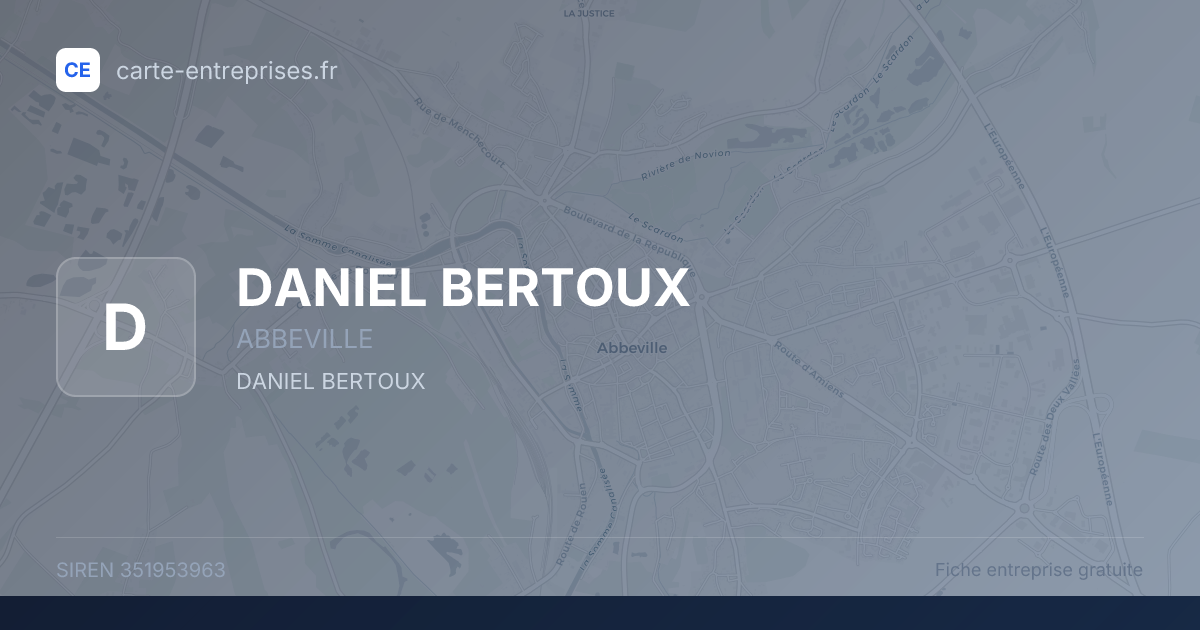 DANIEL BERTOUX — 351953963 — fiche entreprise