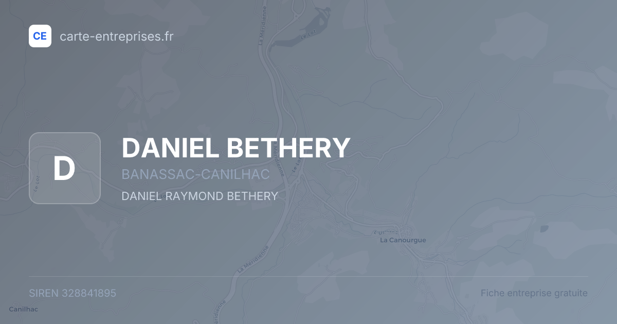 DANIEL BETHERY — 328841895 — fiche entreprise