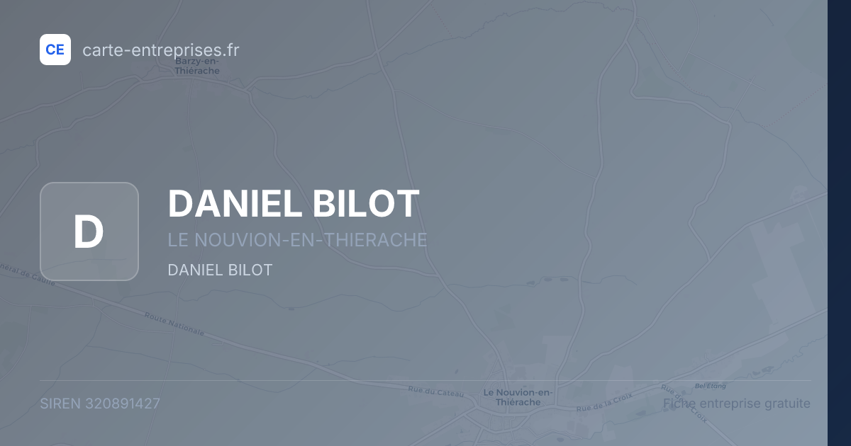 DANIEL BILOT — 320891427 — fiche entreprise