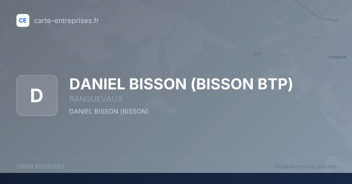 DANIEL BISSON (BISSON BTP) — 801161563 — fiche entreprise