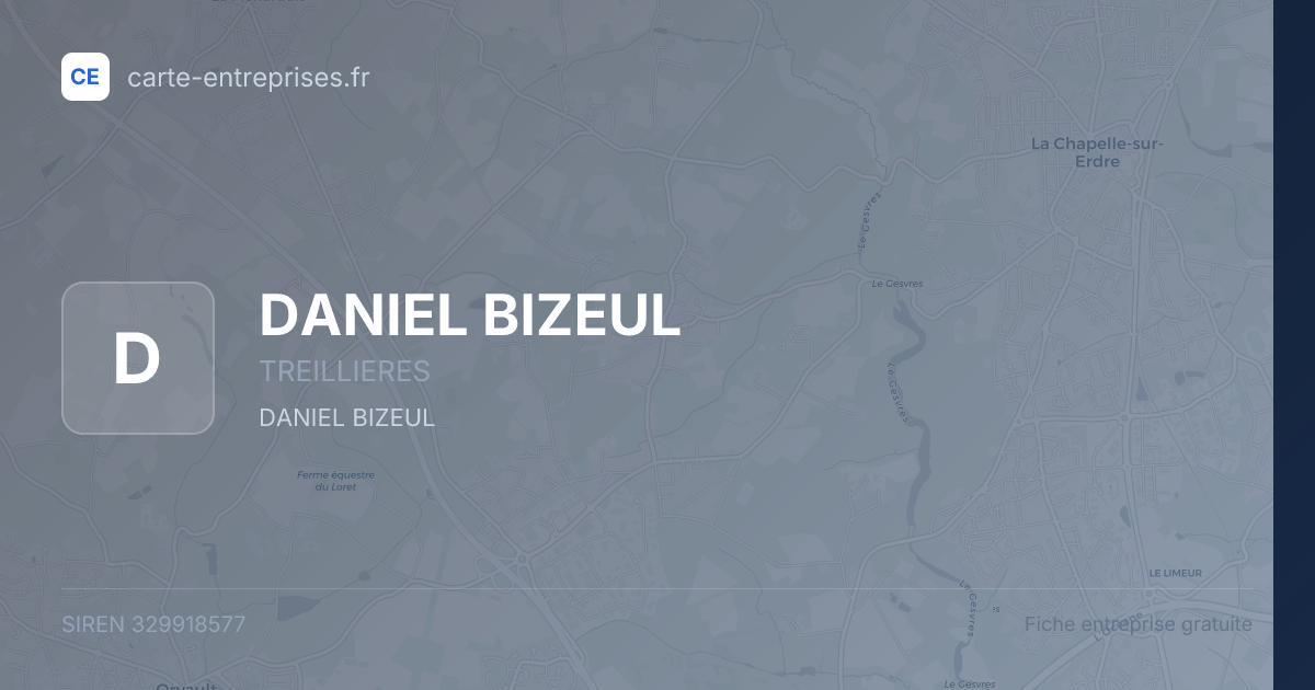 DANIEL BIZEUL — 329918577 — fiche entreprise