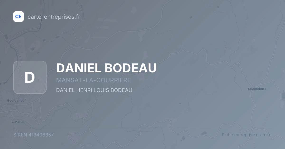 DANIEL BODEAU — 413408857 — fiche entreprise