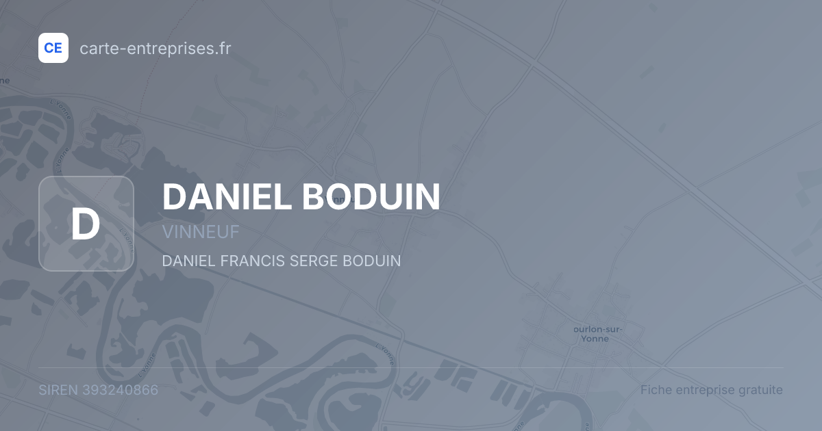 DANIEL BODUIN — 393240866 — fiche entreprise