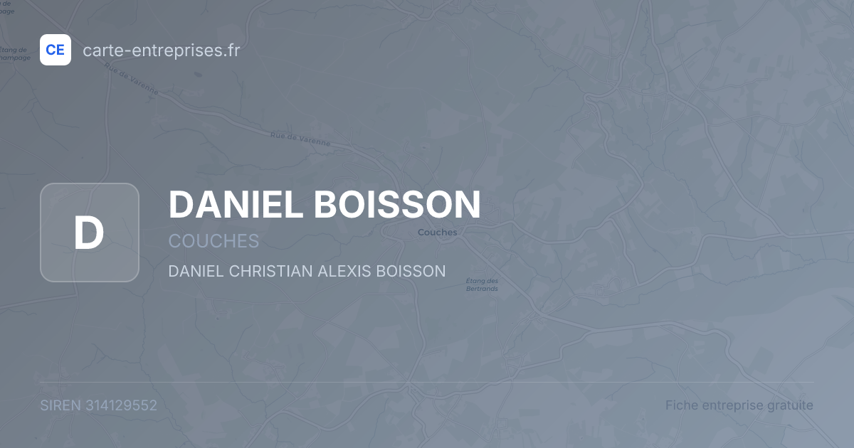 DANIEL BOISSON — 314129552 — fiche entreprise