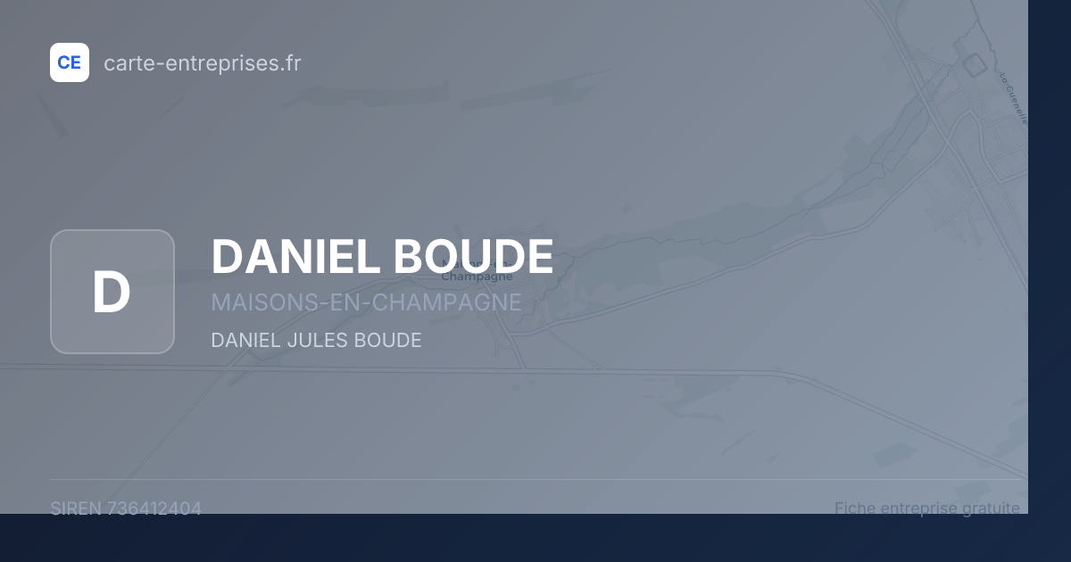 DANIEL BOUDE — 736412404 — fiche entreprise