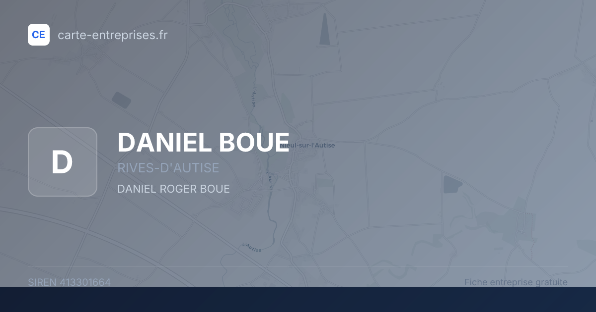 DANIEL BOUE — 413301664 — fiche entreprise
