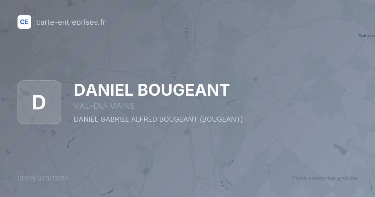 DANIEL BOUGEANT — 341010015 — fiche entreprise