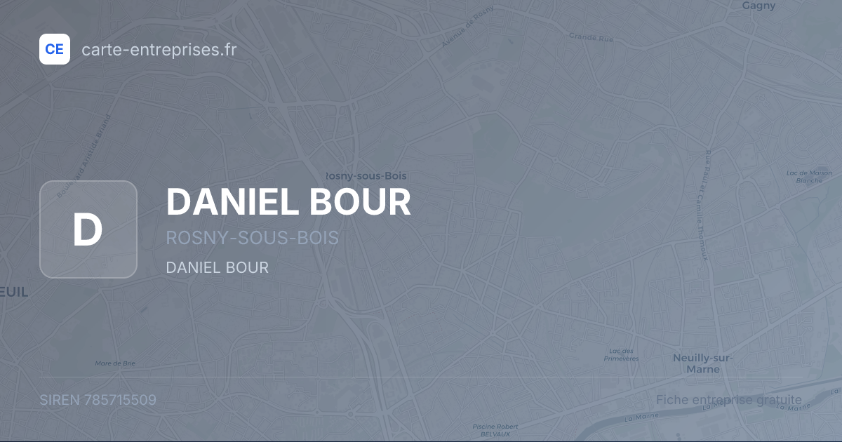 DANIEL BOUR — 785715509 — fiche entreprise