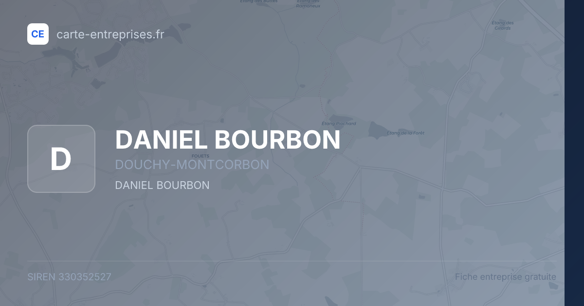 DANIEL BOURBON — 330352527 — fiche entreprise