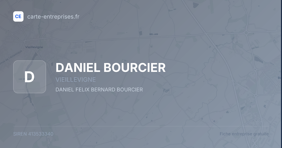 DANIEL BOURCIER — 413533340 — fiche entreprise