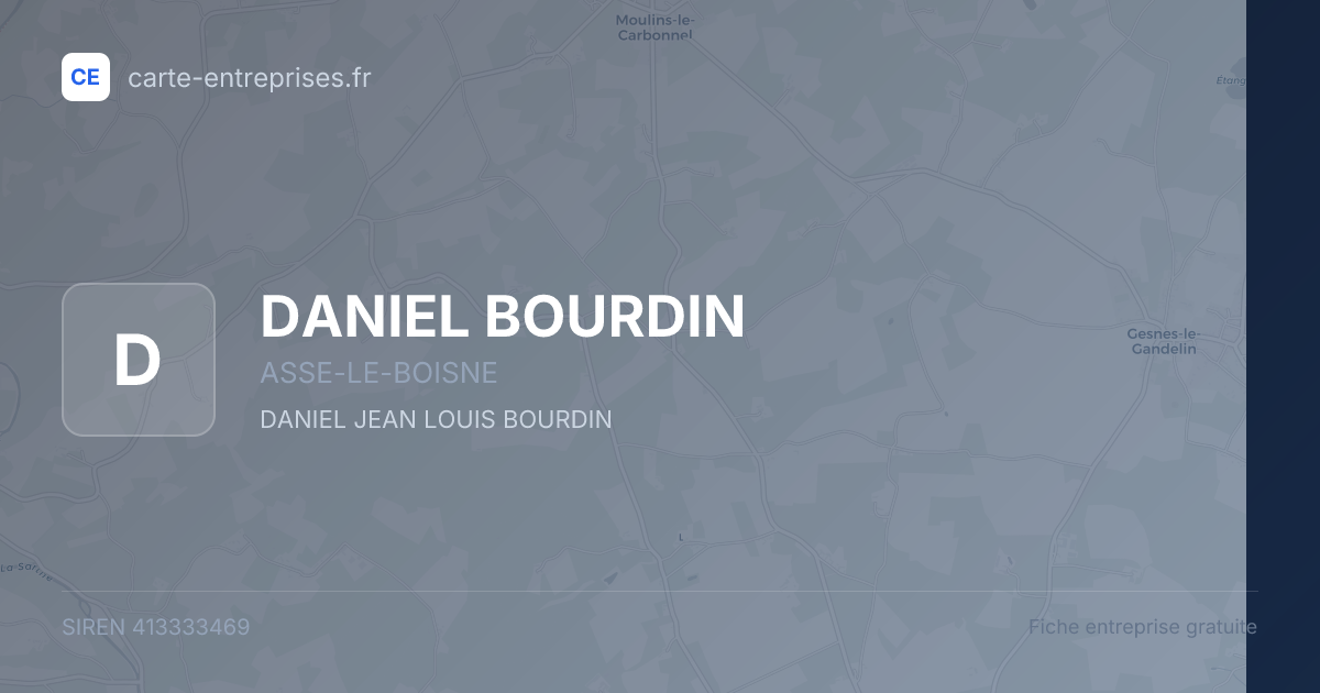 DANIEL BOURDIN — 413333469 — fiche entreprise