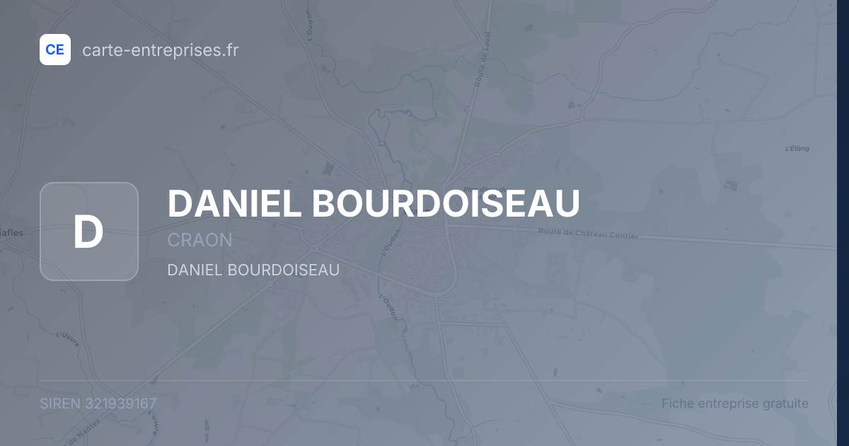 DANIEL BOURDOISEAU — 321939167 — fiche entreprise
