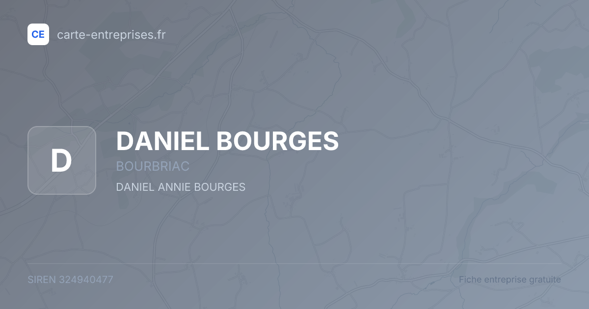 DANIEL BOURGES — 324940477 — fiche entreprise