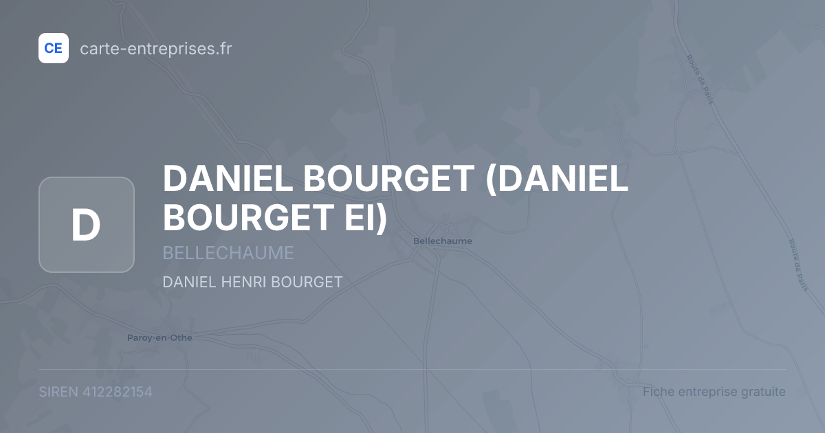DANIEL BOURGET (DANIEL BOURGET EI) — 412282154 — fiche entreprise