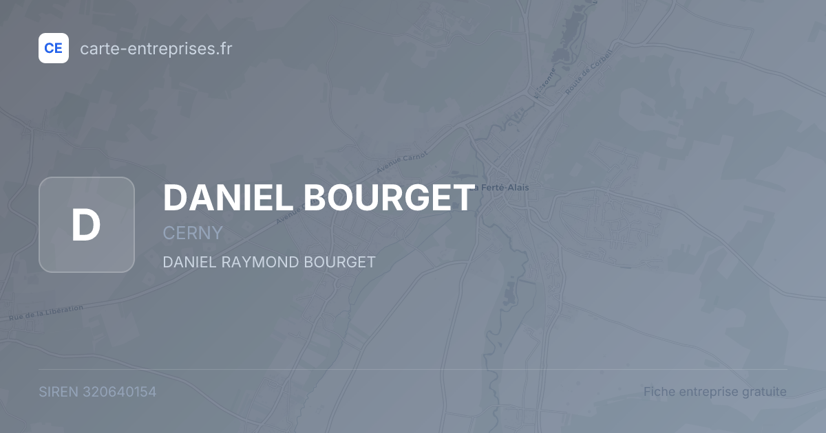 DANIEL BOURGET — 320640154 — fiche entreprise