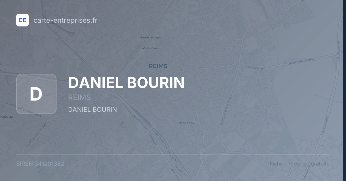 DANIEL BOURIN — 341201382 — fiche entreprise