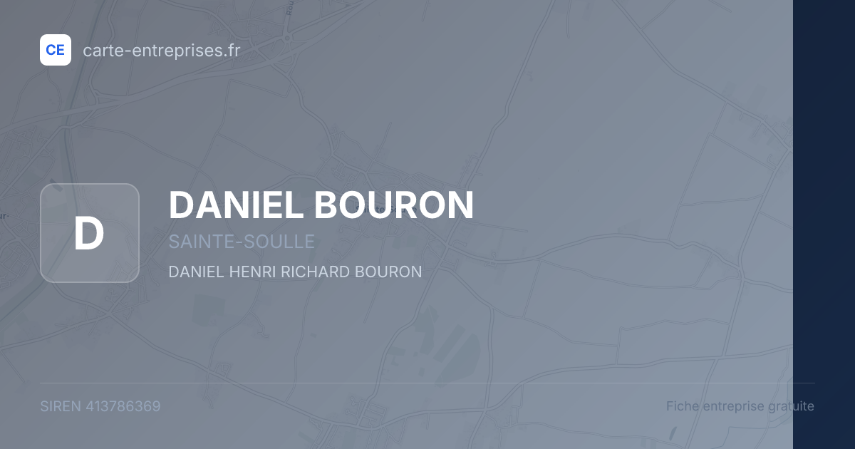 DANIEL BOURON — 413786369 — fiche entreprise