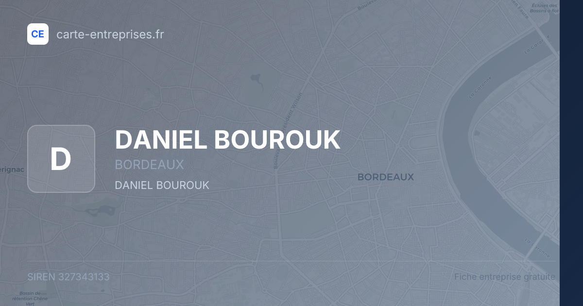 DANIEL BOUROUK — 327343133 — fiche entreprise