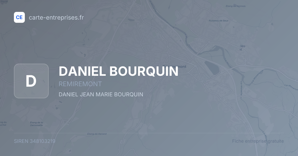 DANIEL BOURQUIN — 348103219 — fiche entreprise