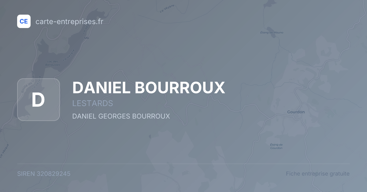 DANIEL BOURROUX — 320829245 — fiche entreprise