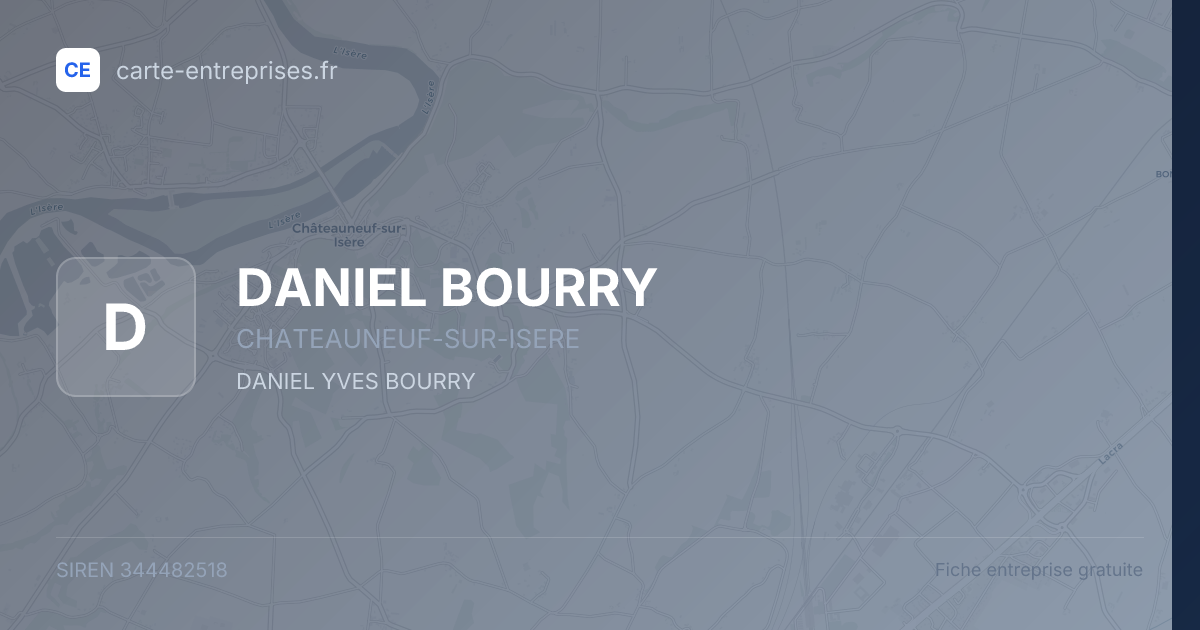 DANIEL BOURRY — 344482518 — fiche entreprise