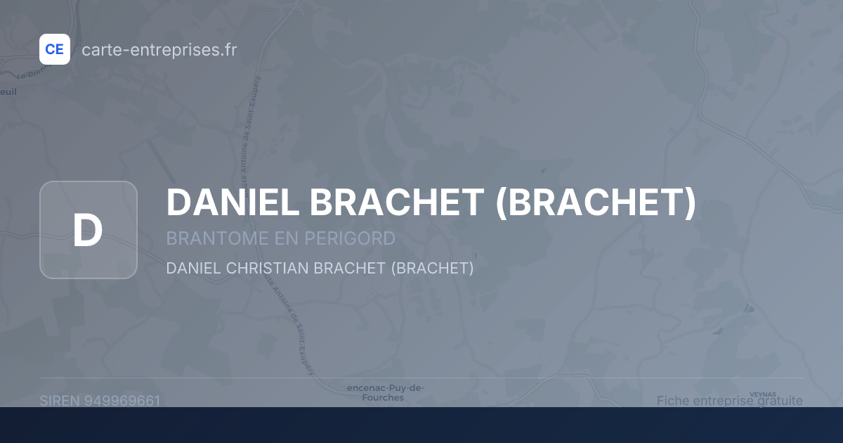 DANIEL BRACHET (BRACHET) — 949969661 — fiche entreprise