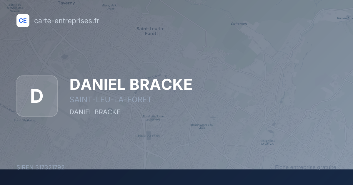 DANIEL BRACKE — 317321792 — fiche entreprise