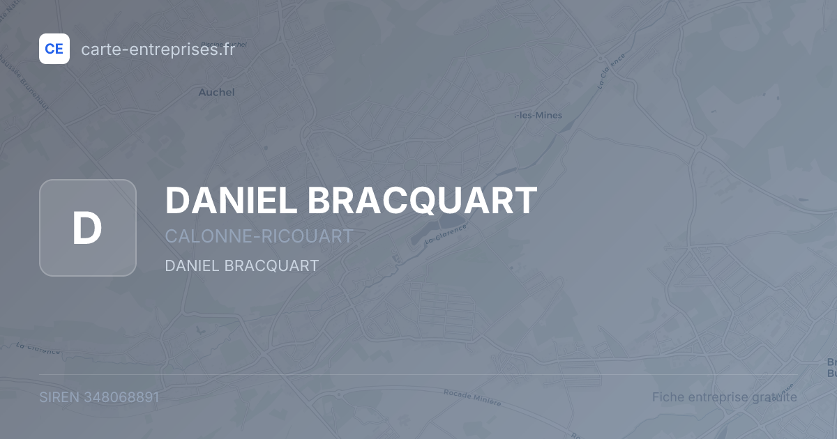 DANIEL BRACQUART — 348068891 — fiche entreprise