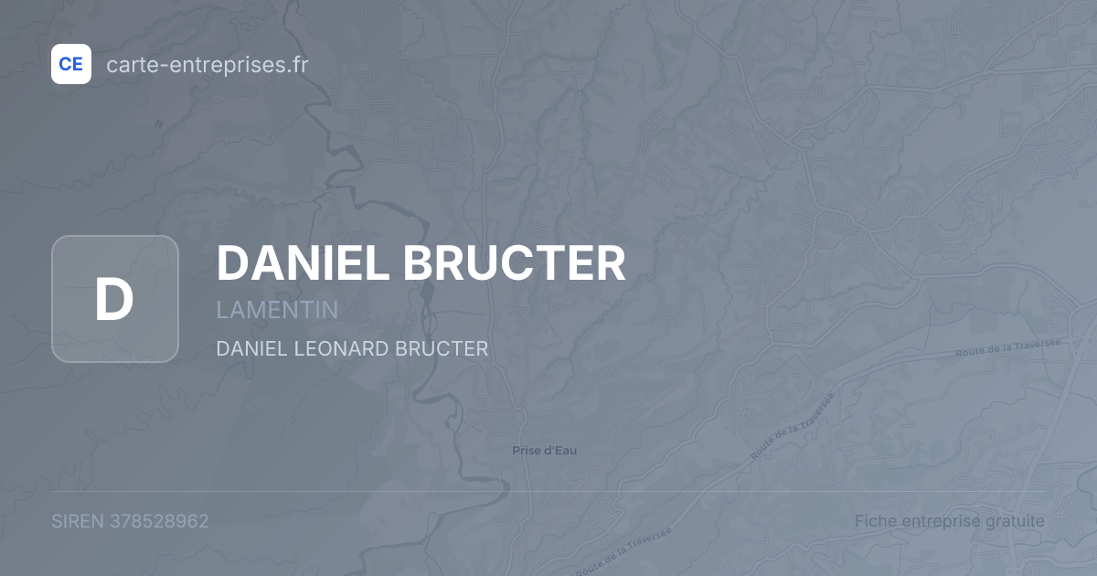 DANIEL BRUCTER — 378528962 — fiche entreprise