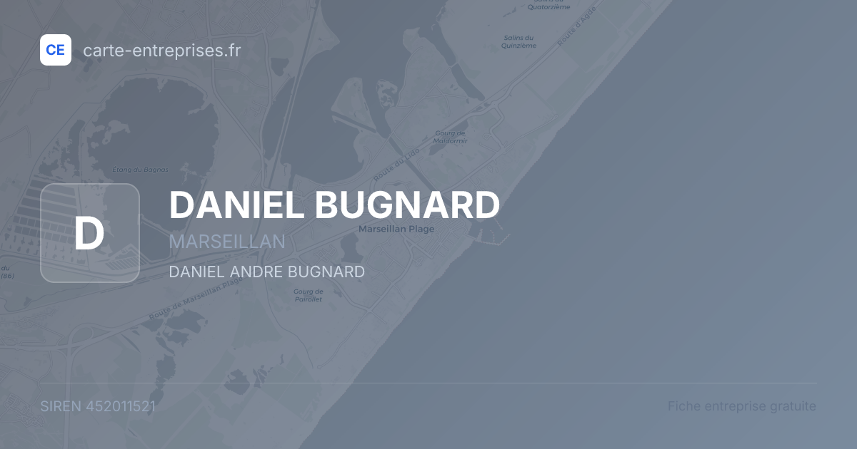 DANIEL BUGNARD — 452011521 — fiche entreprise