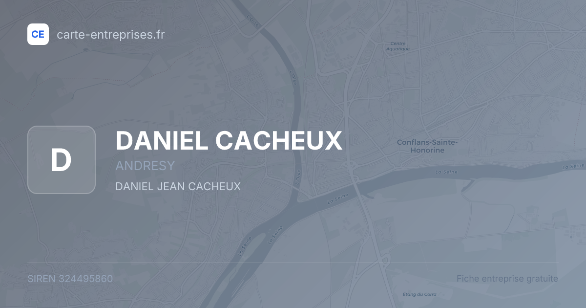 DANIEL CACHEUX — 324495860 — fiche entreprise
