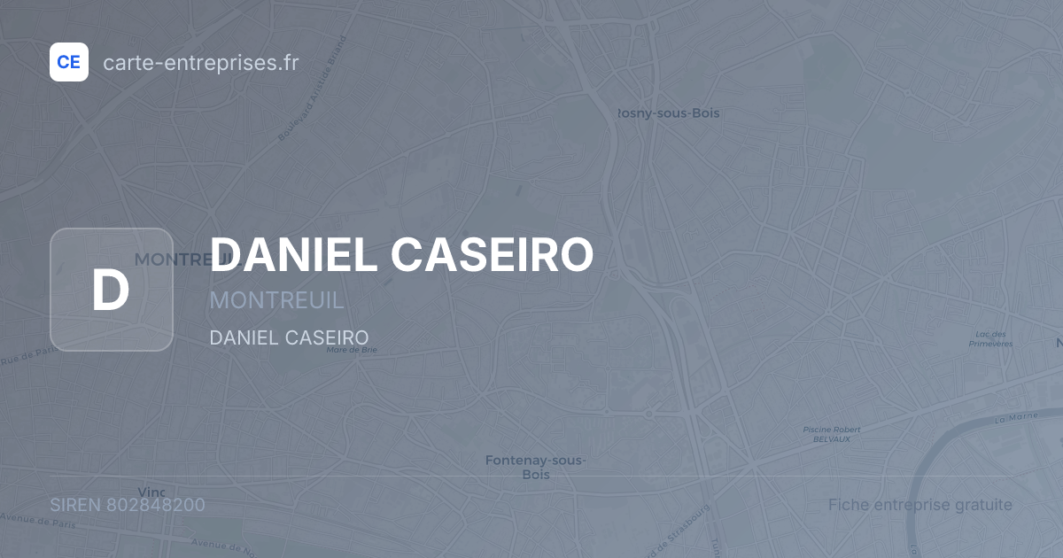DANIEL CASEIRO — 802848200 — fiche entreprise