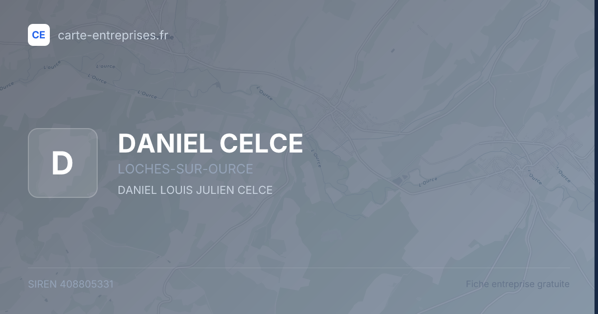 DANIEL CELCE — 408805331 — fiche entreprise
