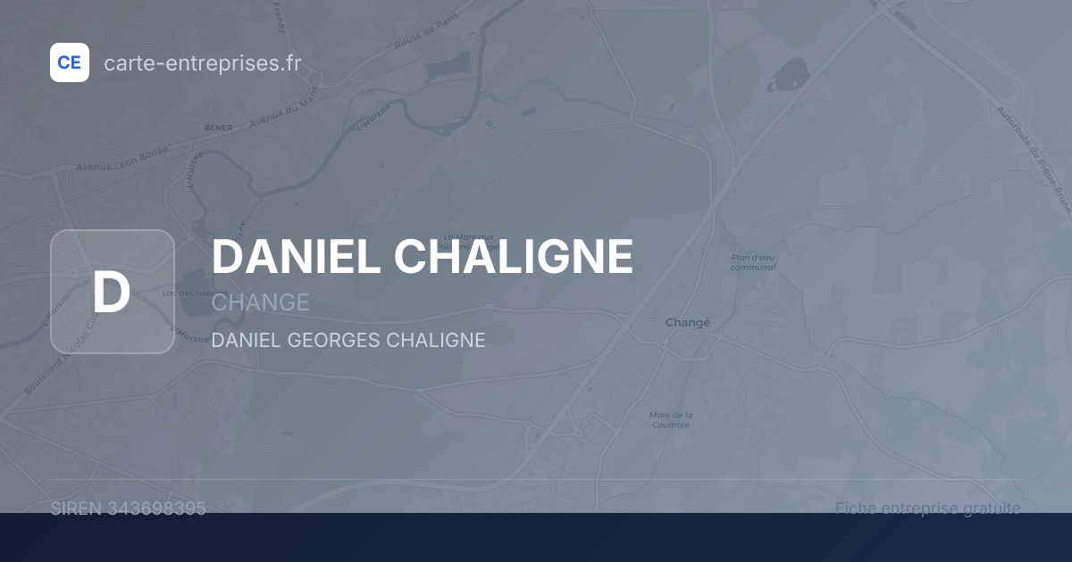 DANIEL CHALIGNE — 343698395 — fiche entreprise