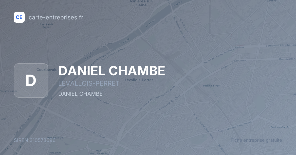 DANIEL CHAMBE — 310573696 — fiche entreprise