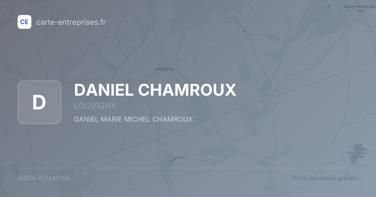 DANIEL CHAMROUX — 413340100 — fiche entreprise