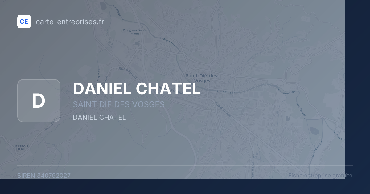 DANIEL CHATEL — 340792027 — fiche entreprise