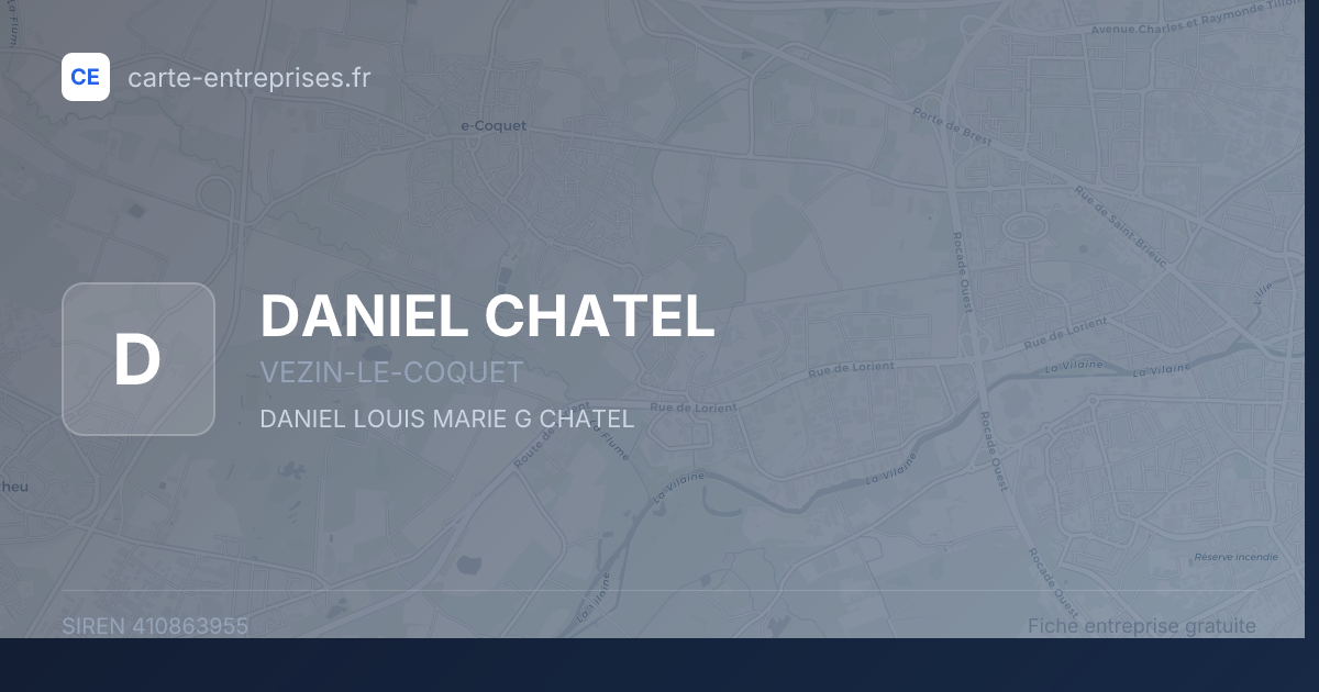 DANIEL CHATEL — 410863955 — fiche entreprise