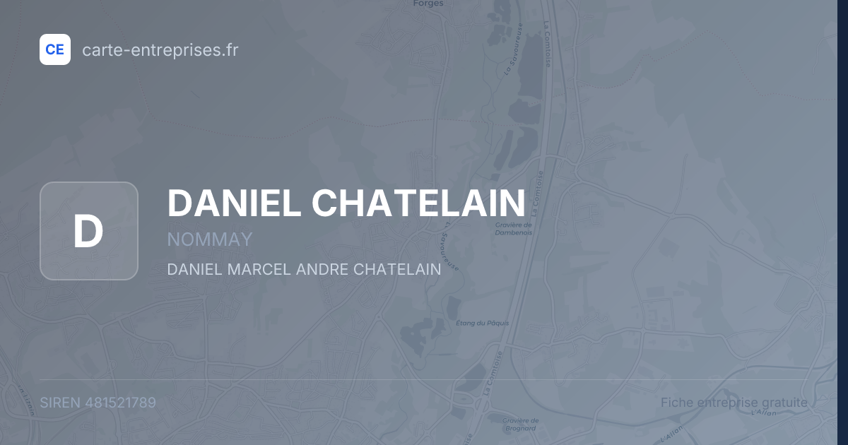 DANIEL CHATELAIN — 481521789 — fiche entreprise